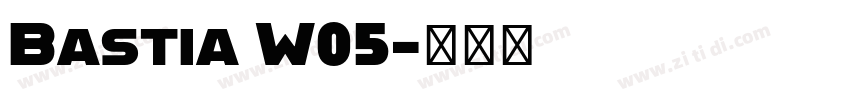 Bastia W05字体转换